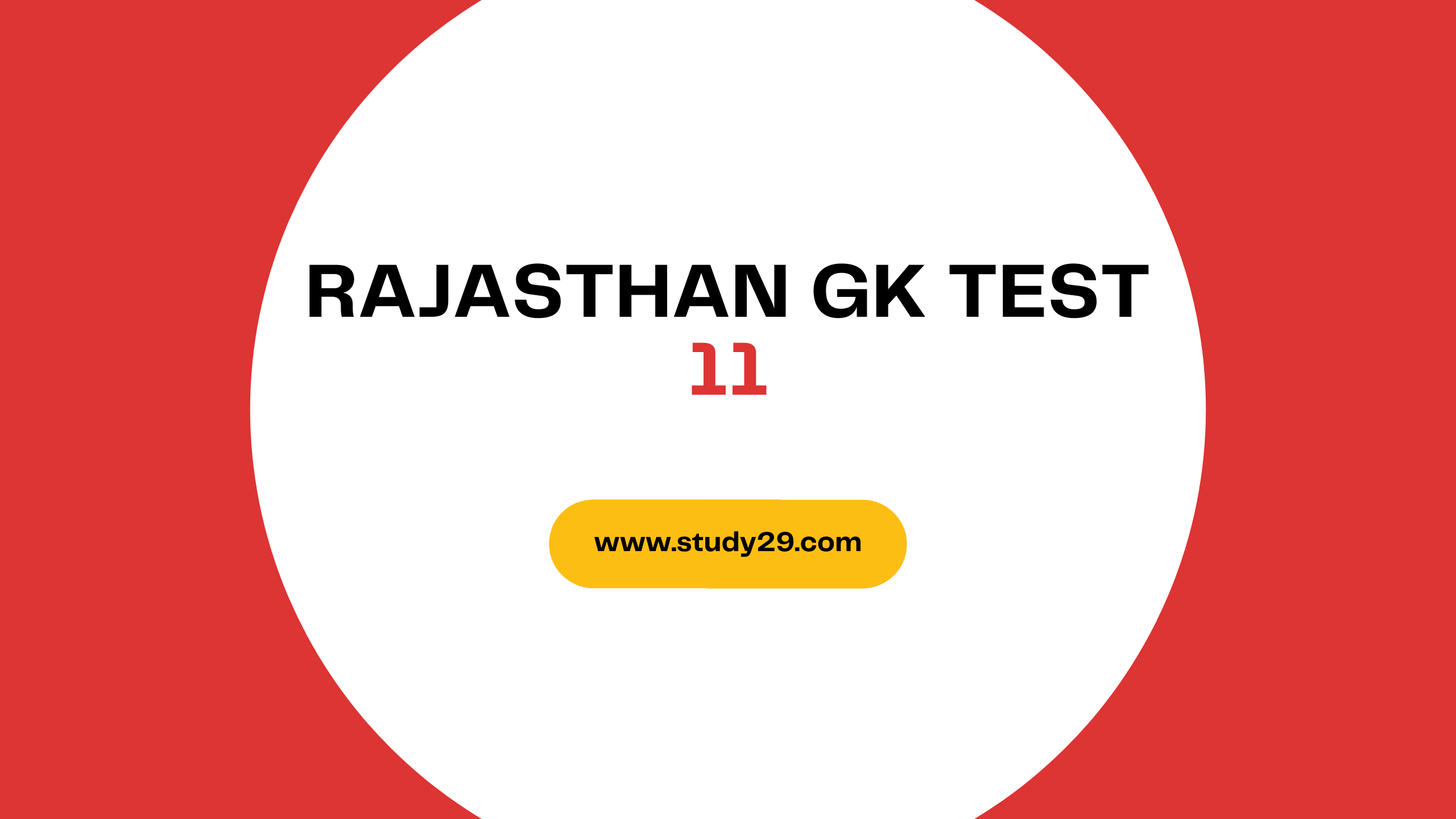You are currently viewing Rajasthan GK Test 11