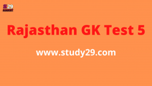 Read more about the article Rajasthan GK Test 5